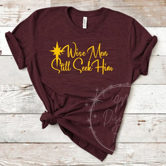 Wise Men Still Seek Him Graphic Tee - MyDiscoveryRoom