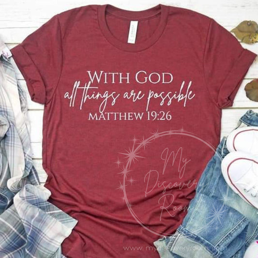 With God All Things Are Possible Graphic Tee - MyDiscoveryRoom